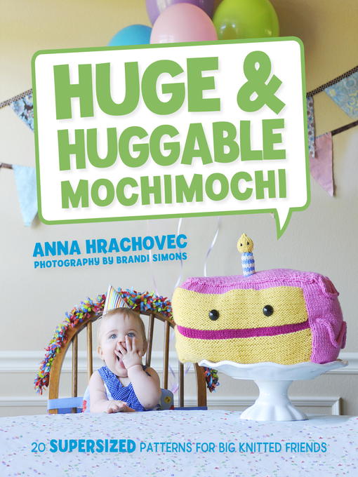 Cover image for Huge & Huggable Mochimochi